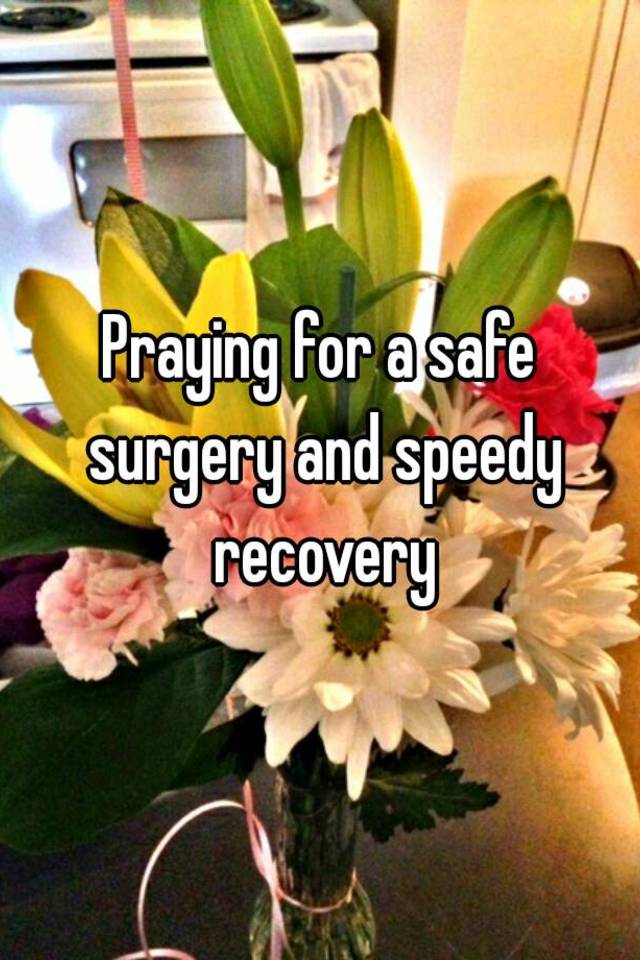 praying-for-a-safe-surgery-and-speedy-recovery