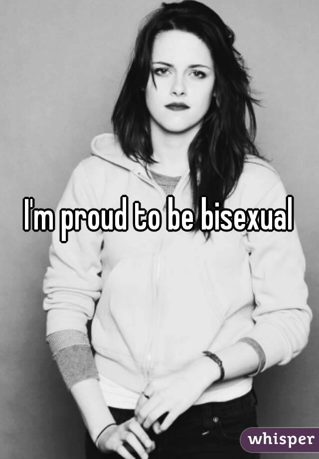 I'm proud to be bisexual