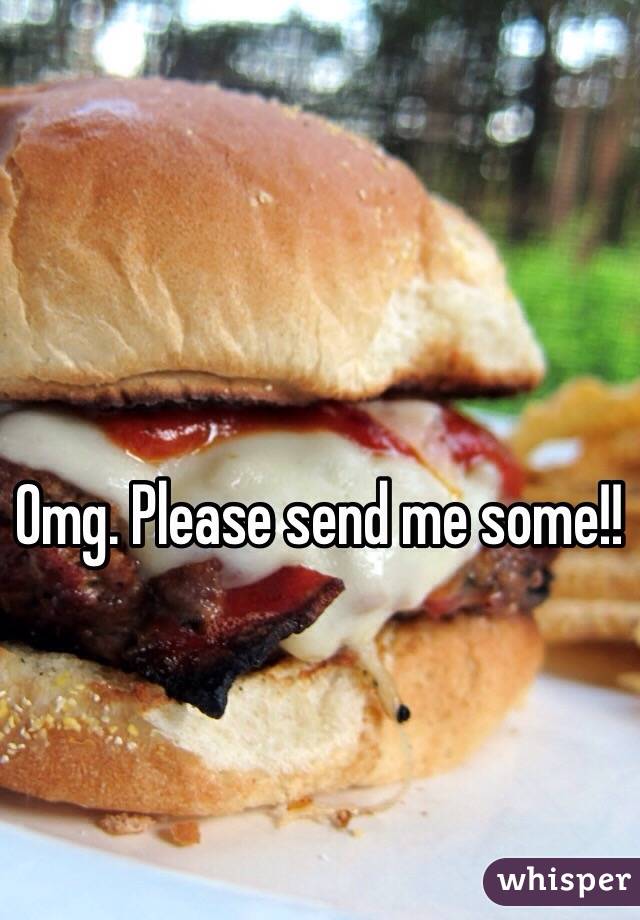 Omg. Please send me some!!