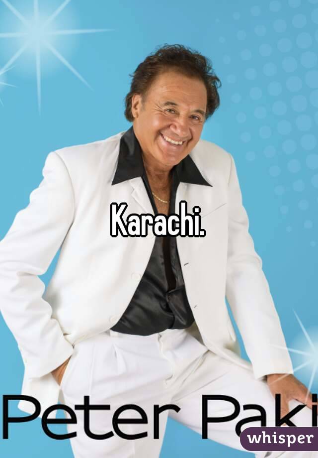 Karachi.
