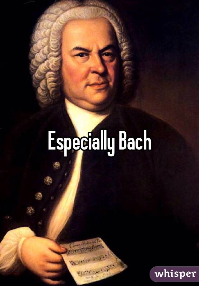 Especially Bach