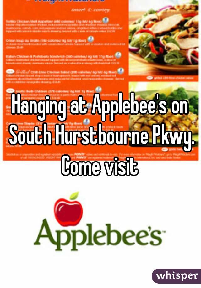 Hanging at Applebee's on South Hurstbourne Pkwy. Come visit 