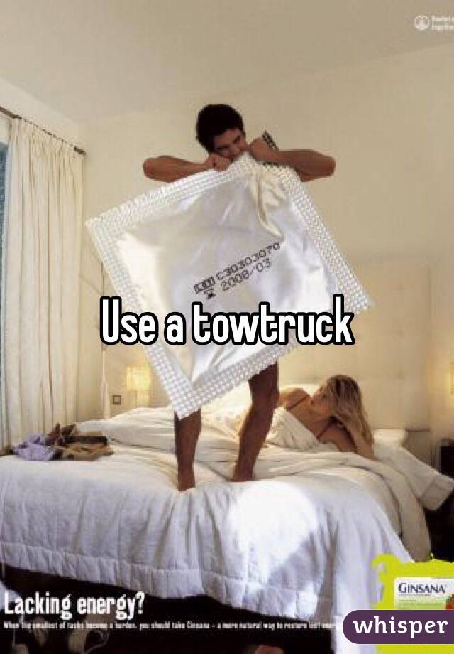 Use a towtruck