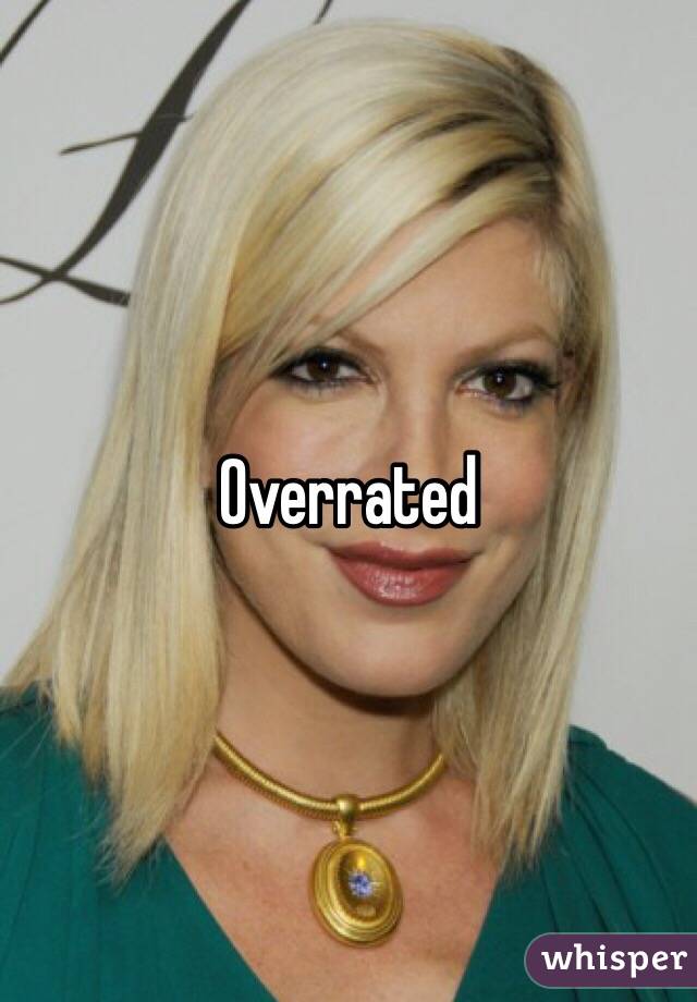 Overrated