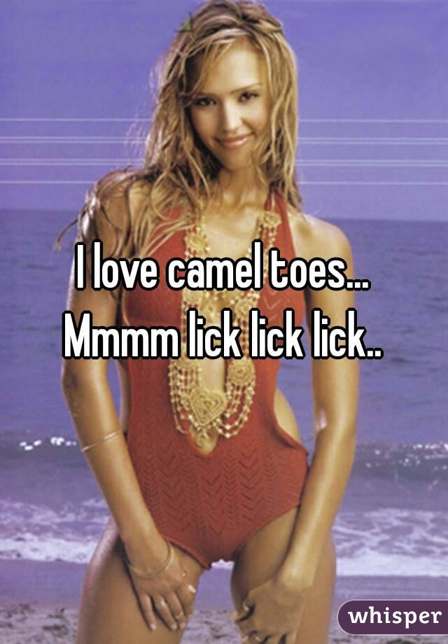 I love camel toes...
Mmmm lick lick lick..