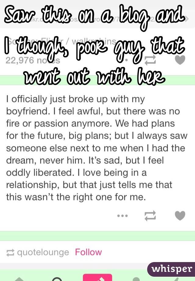 Saw this on a blog and I though, poor guy that went out with her 