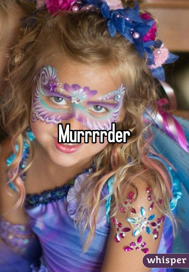Murrrrder