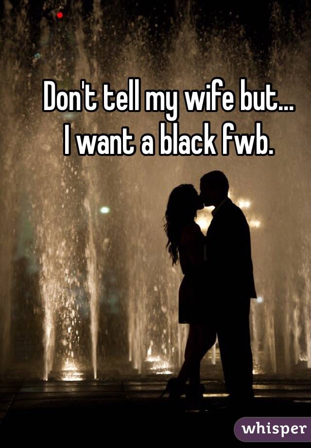 Don't tell my wife but...
I want a black fwb. 