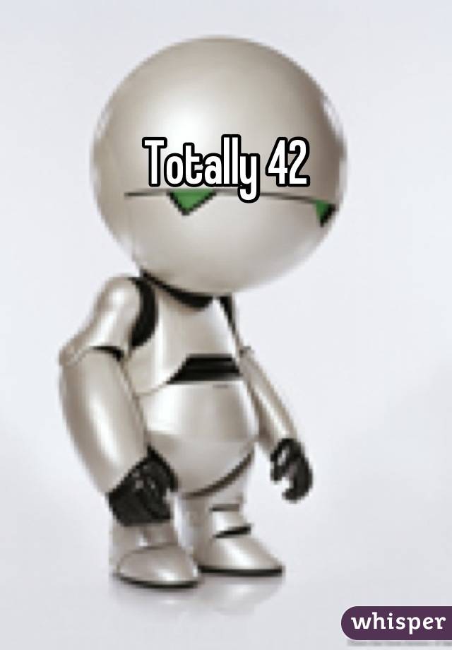 Totally 42