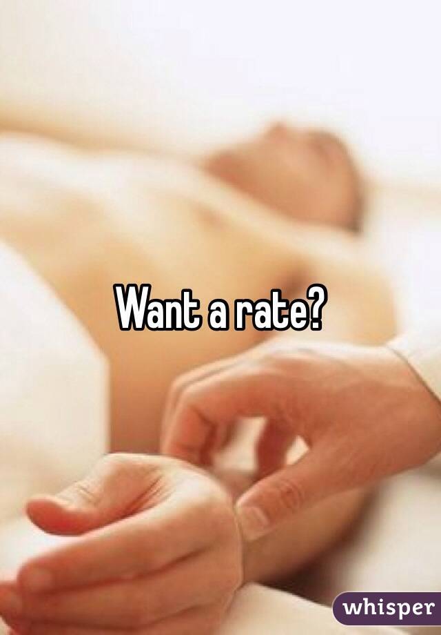 Want a rate?