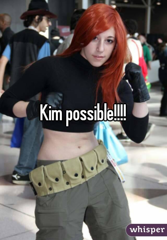 Kim possible!!!!