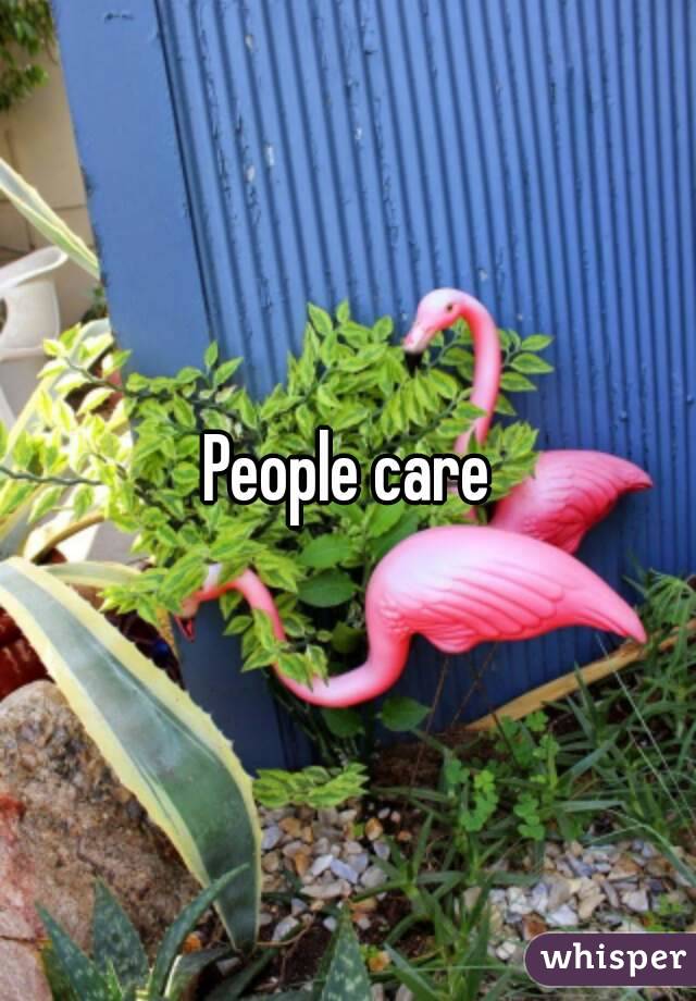 People care