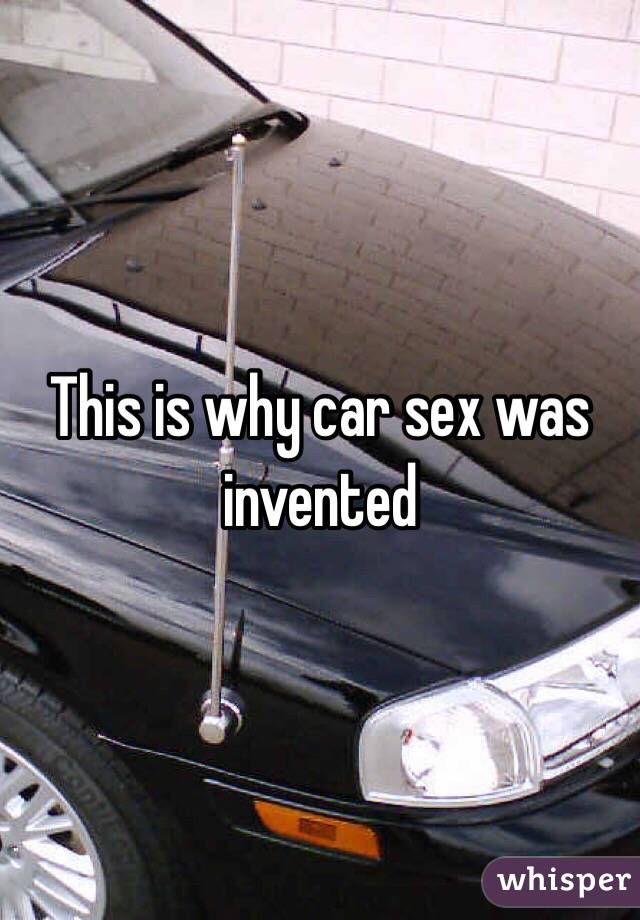 This is why car sex was invented