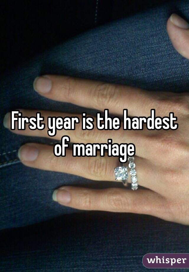 First year is the hardest of marriage