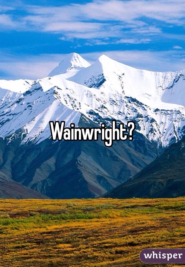 Wainwright?
