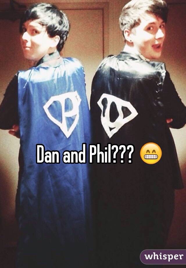 Dan and Phil??? 😁