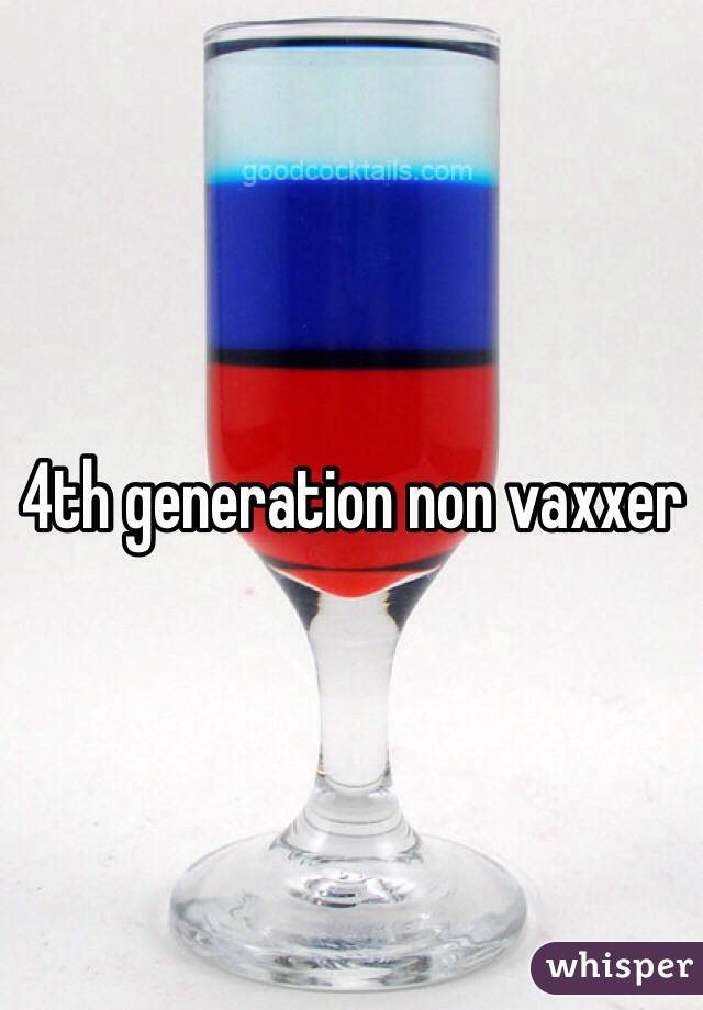 4th generation non vaxxer