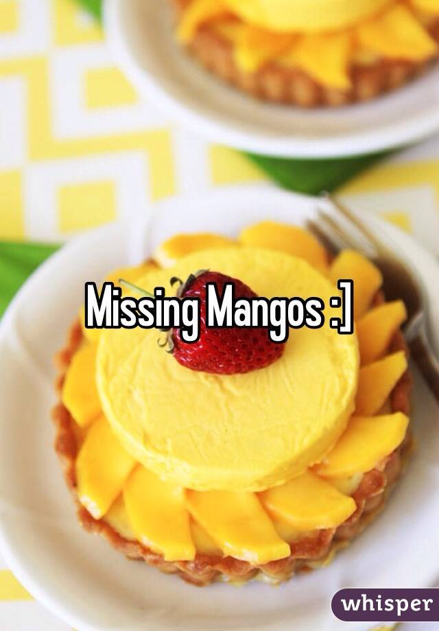 Missing Mangos :]
