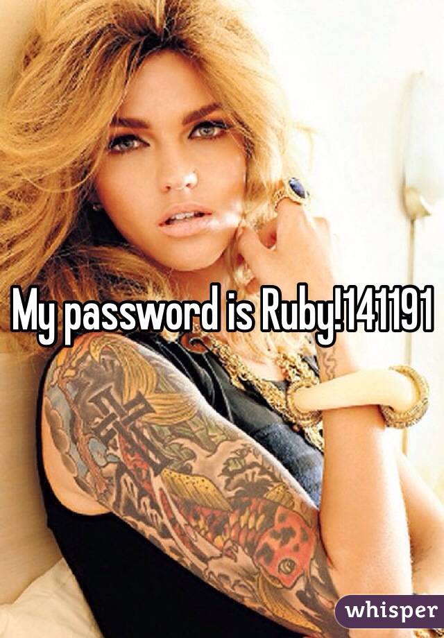 My password is Ruby!141191