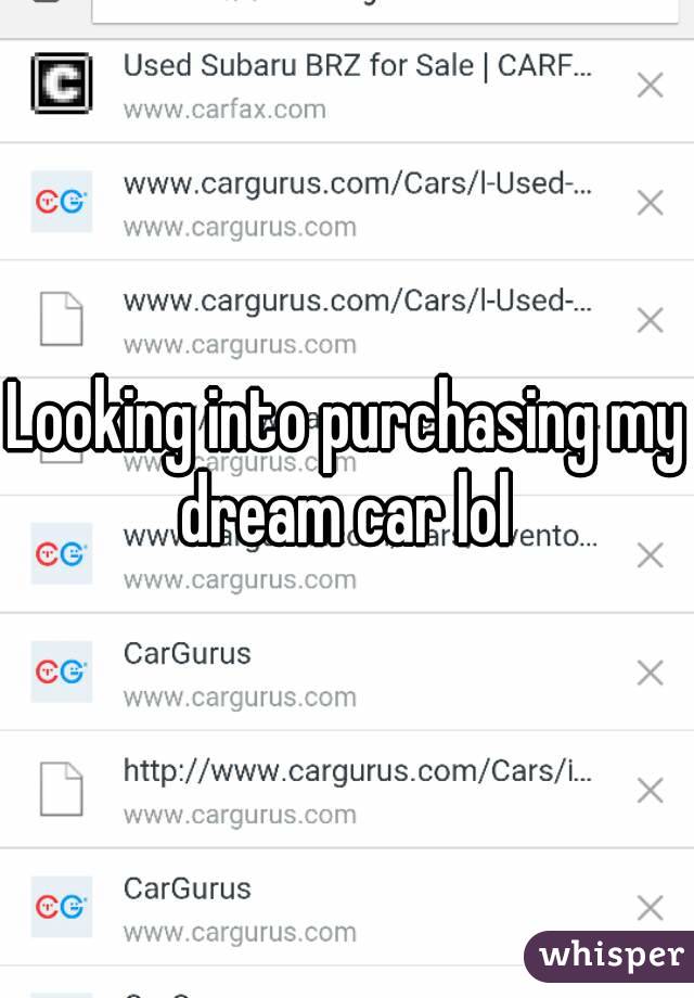 Looking into purchasing my dream car lol 