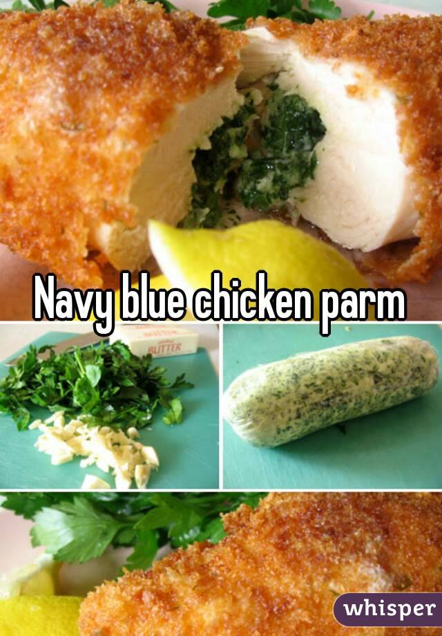 Navy blue chicken parm
