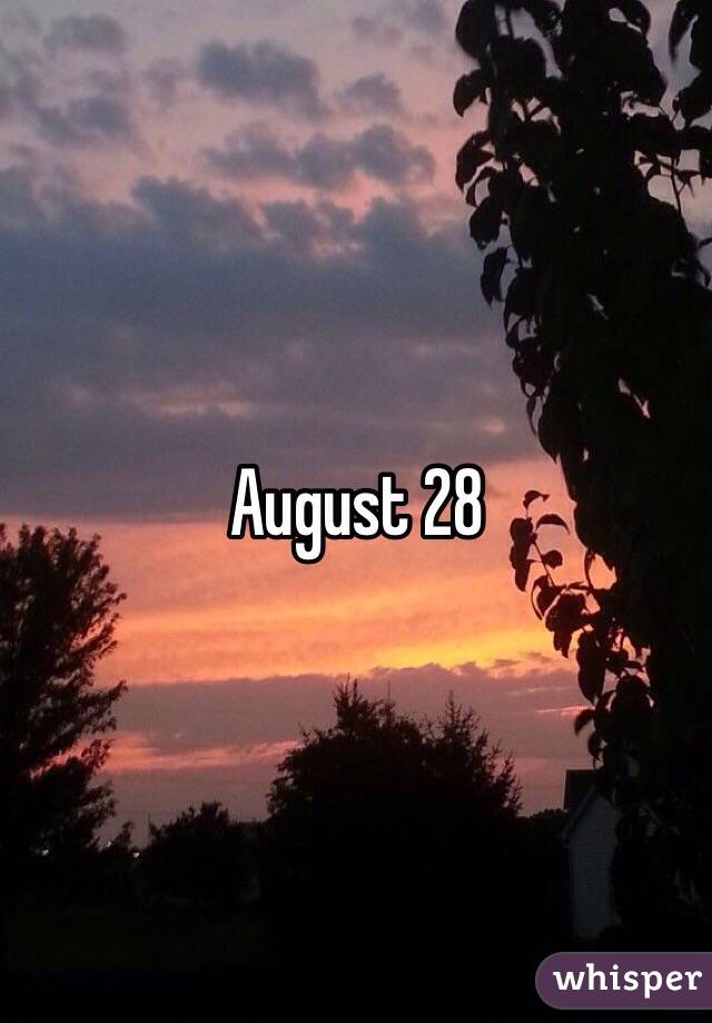 August 28