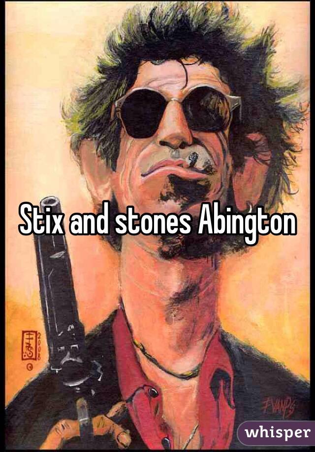 Stix and stones Abington 