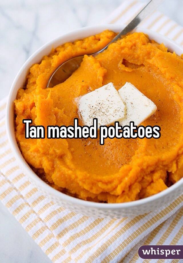 Tan mashed potatoes 