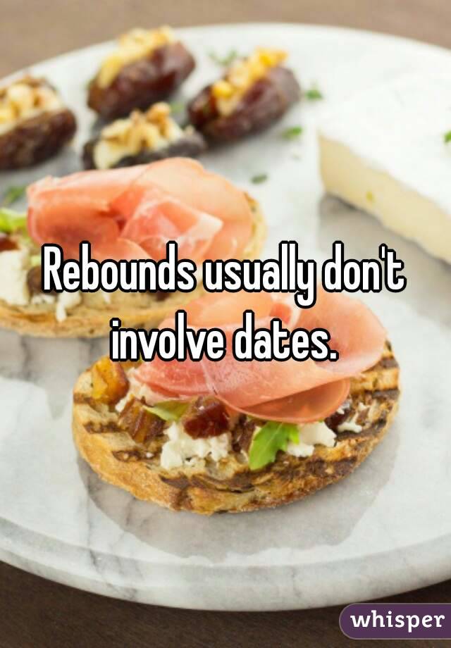 Rebounds usually don't involve dates. 
