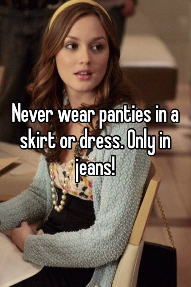 Never Wear Panties 45