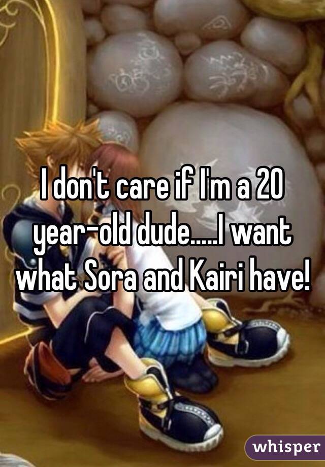 I don't care if I'm a 20 year-old dude.....I want what Sora and Kairi have!