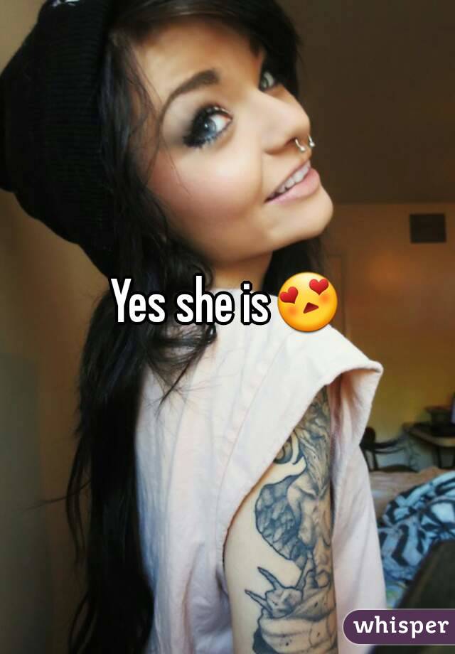 Yes she is😍