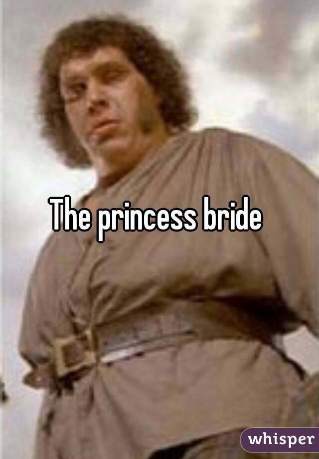 The princess bride 
