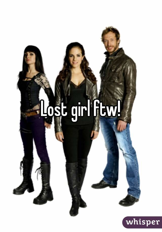 Lost girl ftw!