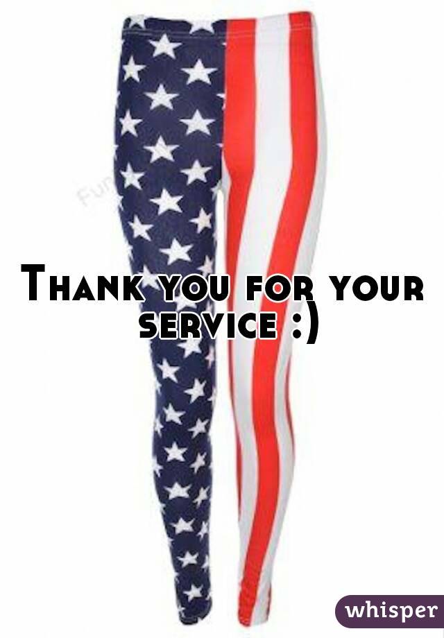 Thank you for your service :)