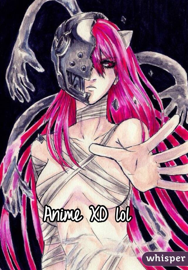 Anime XD lol