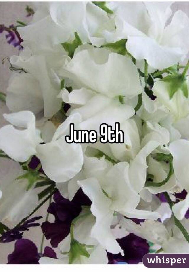 June 9th