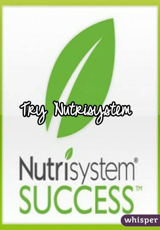 Try Nutrisystem 