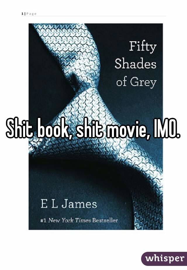 Shit book, shit movie, IMO.