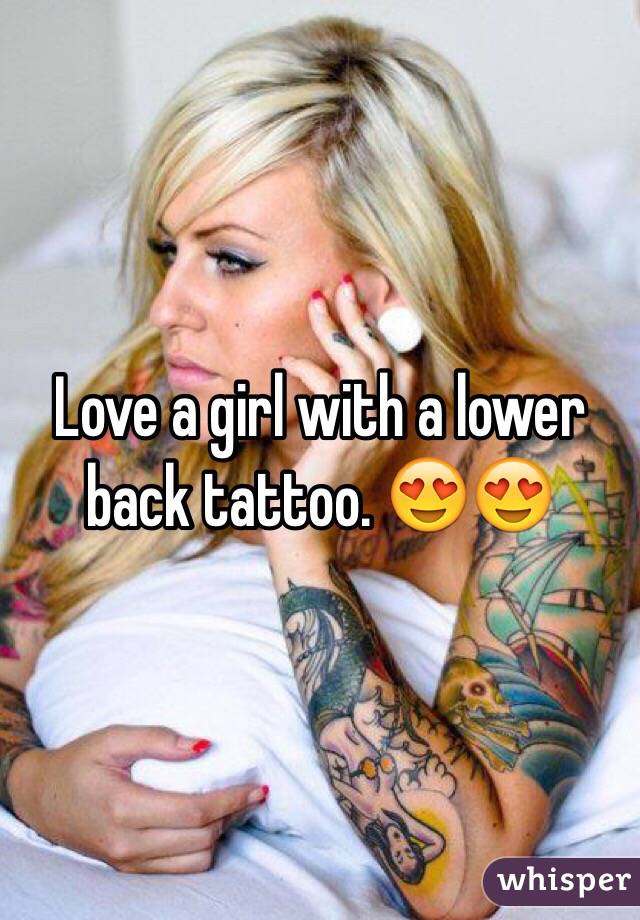 Love a girl with a lower back tattoo. 😍😍