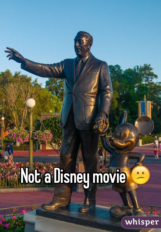 Not a Disney movie 😕