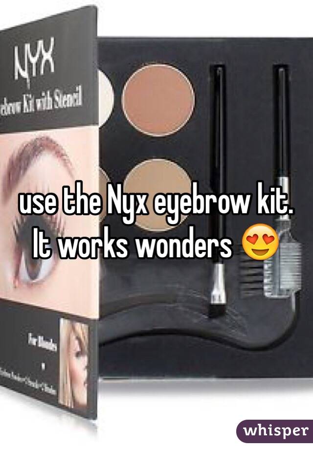 use the Nyx eyebrow kit. It works wonders 😍