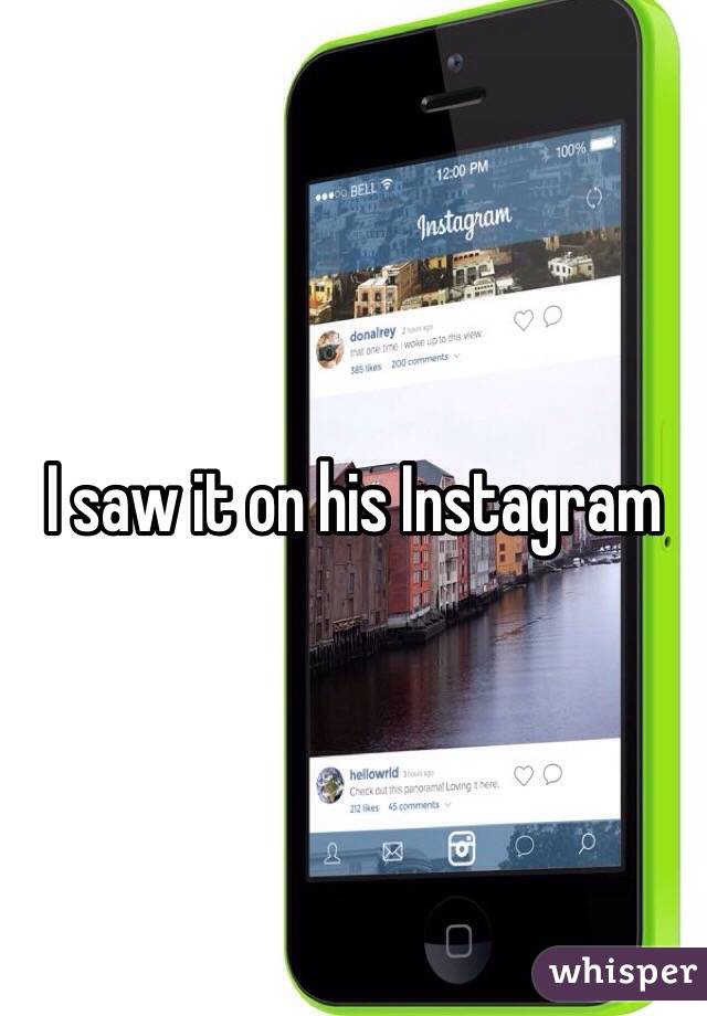 I saw it on his Instagram 