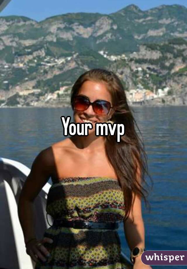 Your mvp