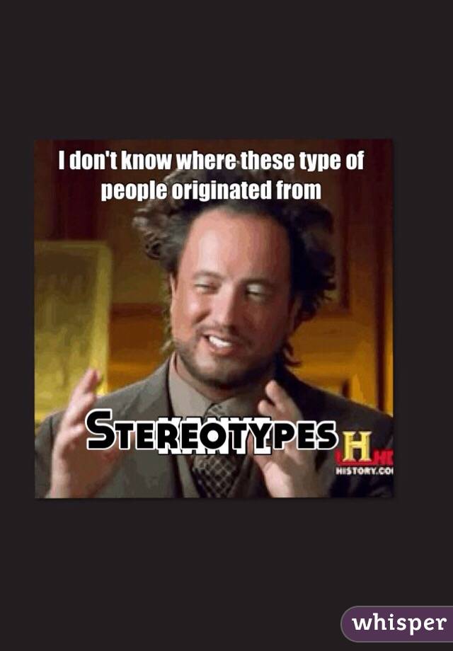 Stereotypes 