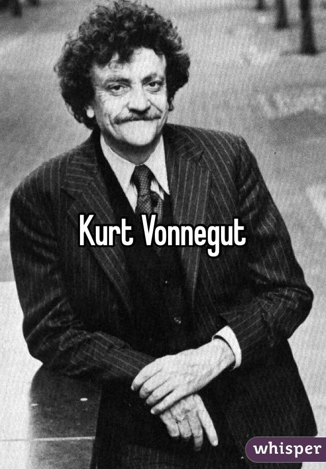 Kurt Vonnegut 