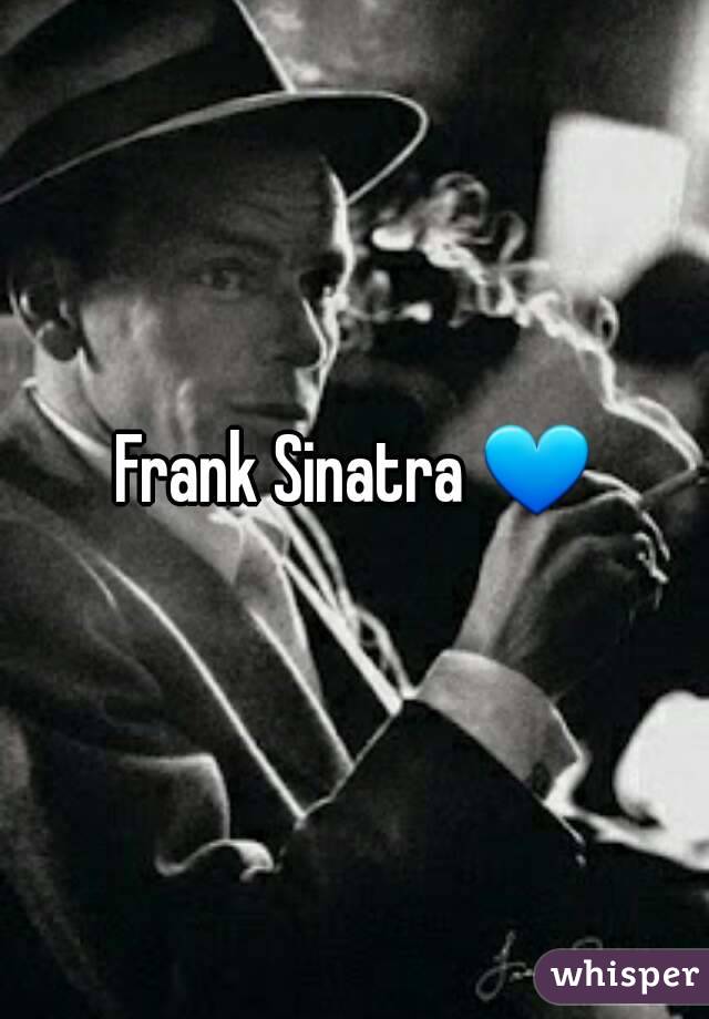 Frank Sinatra 💙