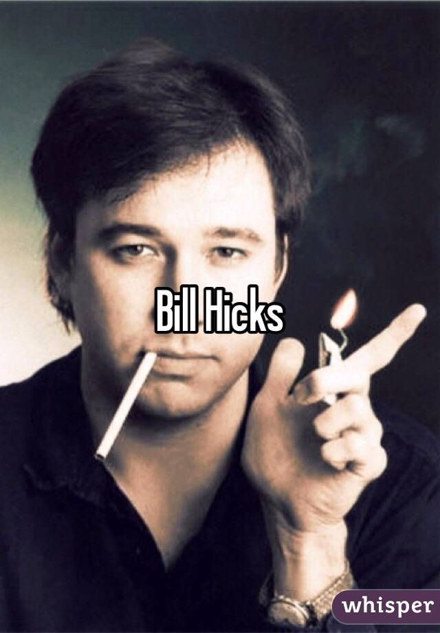 Bill Hicks