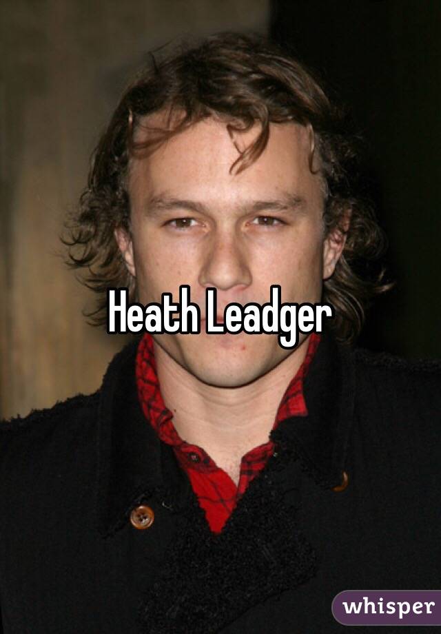 Heath Leadger 