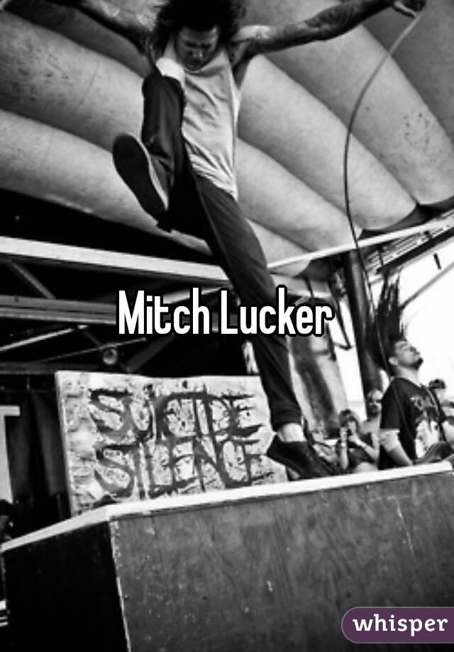 Mitch Lucker